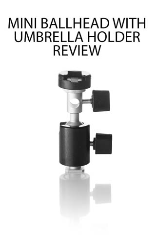 Mini ballhead with umbrella holder Review