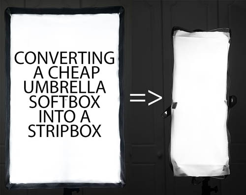 Converting a cheap umbrella softbox into a stripbox