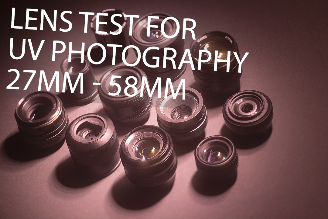 Lens test for UV photography 27mm 58mm · David Kennard Photography