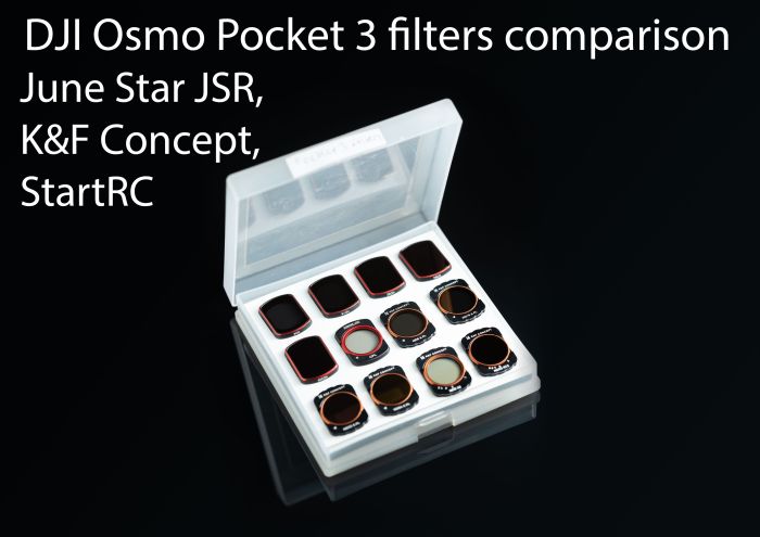 DJI Osmo Pocket 3 filters comparison - June Star JSR, K&F Concept, StartRC